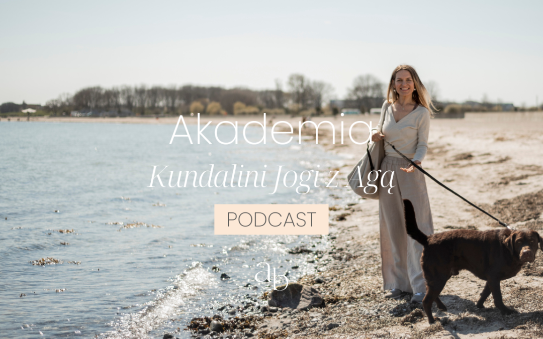 Joga kundalini wniosła w moje życie magię – rozmowa z Edytą | Podcast #52